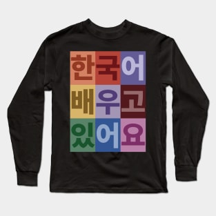 I am learning Korean Long Sleeve T-Shirt